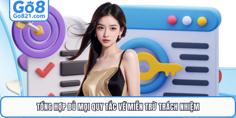 Tổng hợp đủ mọi quy tắc về miễn trừ trách nhiệm